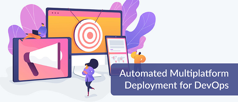 Automated-Multiplatform-Deployment