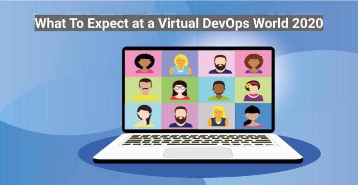 What To Expect at a Virtual DevOps World 2020