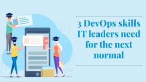 DevOps Skills needed by IT Leaders