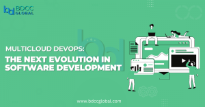 Multicloud DevOps: The Next Evolution in Software Development