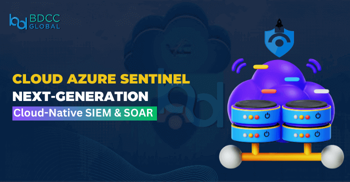 Azure Sentinel: The Game-Changer In Cloud Security With SIEM & SOAR
