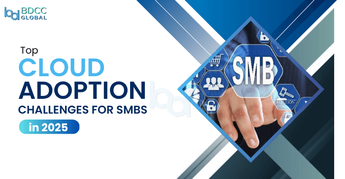 Cloud Adoption Challenges for SMBs in 2025 featured image