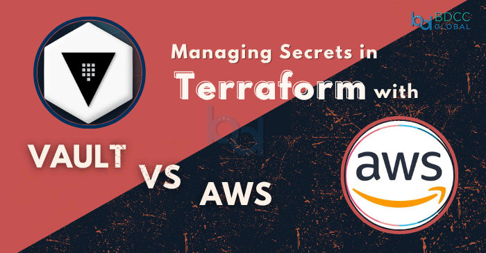 Terraform securely using Vault or AWS Secrets Manager Featured img BDCC